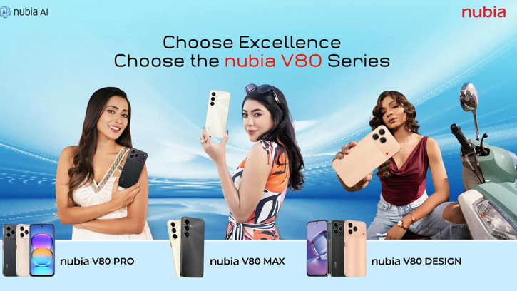 বাজারে নতুন নুবিয়া ভি৮০ সিরিজের স্মার্টফোন